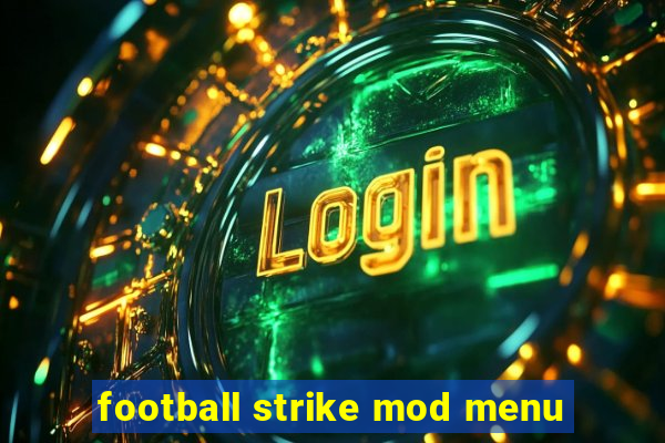 football strike mod menu